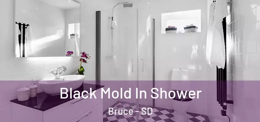  Black Mold In Shower Bruce - SD